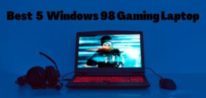 best windows 98 gaming laptop